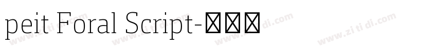 peit Foral Script字体转换